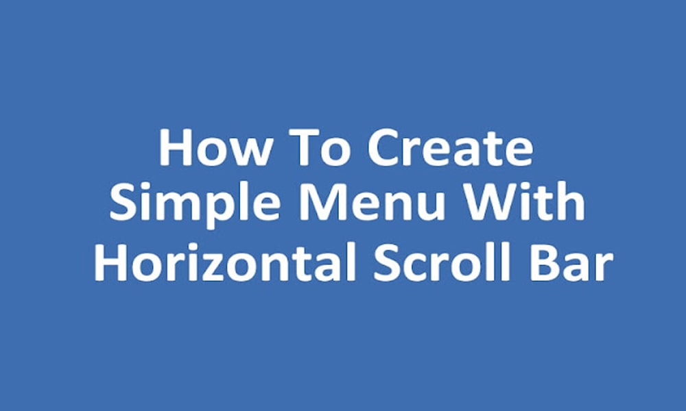 How to Create Simple Menu With Horizontal Scrollbar