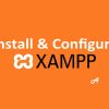 How To Install & Configure XAMPP On Windows 10