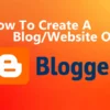 How To Create a Blog/Website On Blogger featured
