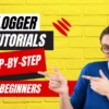 Complete Blogger Tutorials for beginners step by step