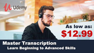 Transcription Skills - Learn Beginning to Advanced Skills Master the Skills Needed to Professionally Transcribe Any Audio File Accurately and in Less Time