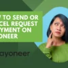how to send or cancel request a payment on payoneer