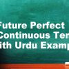 Future Perfect Continuous Tense With Urdu/English Examples, Formula & Structure