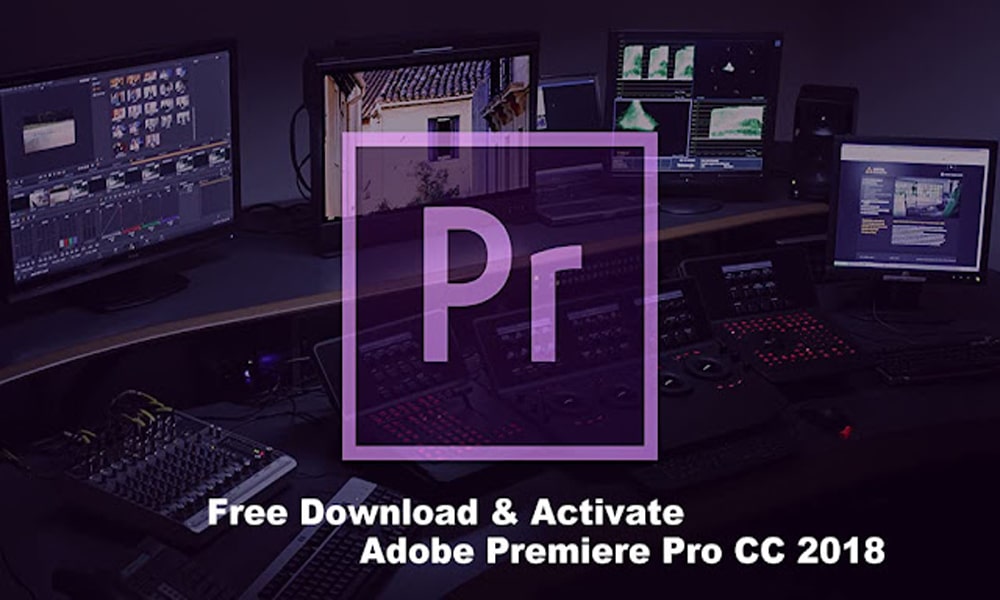How To Activate & Free Download Adobe Premiere Pro CC 2018