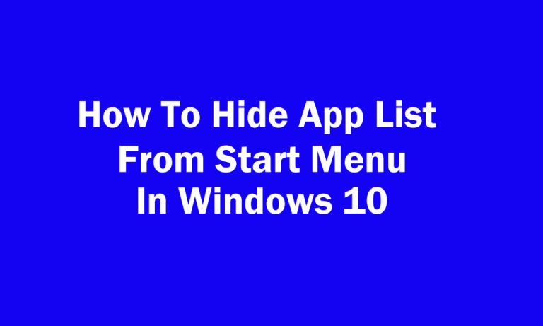 How To Hide The App List From Start Menu In Windows 10 - Meer's World