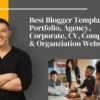 Best Blogger Templates for Portfolio, Agency, Organization, CV, Company