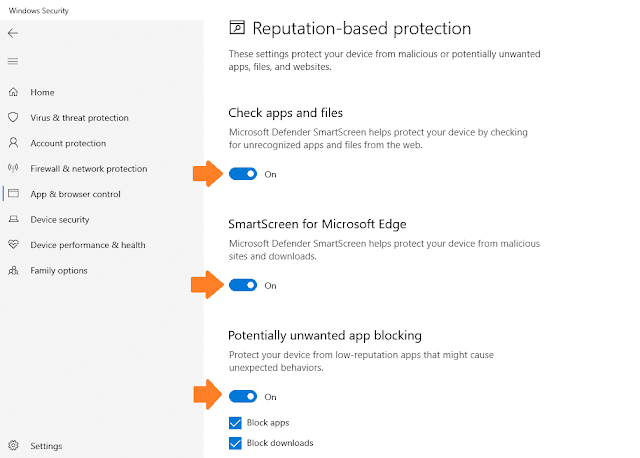 Turn on the Check apps and files. Turn on SmartScreen for Microsoft Edge. Turn on Potentially unwanted app blocking. Turn on SmartScreen For Microsoft Store apps.