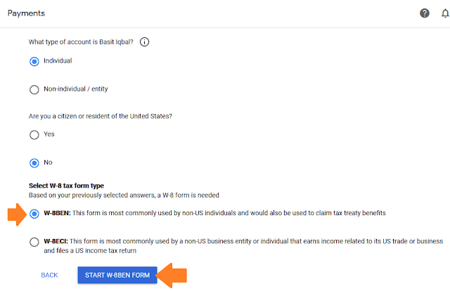 In W-8 tax form type choose W-8BEN. Only choose "W-8ECI" if you are a company. Click on the START W-8BEN FORM.