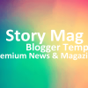 Story Mag News and Magazine Blogger Template