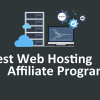 Highest Paying Web Hosting Affiliate Programs
