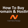 how to buy domain and web hosting on namecheap hosting