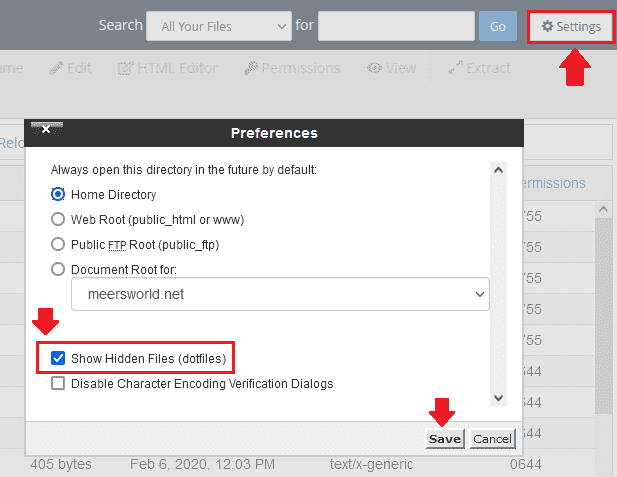 Click "Settings" located at your top-right corner. A popup will appear, tick "Show Hidden Files(dotfiles)". Click on the SAVE button.