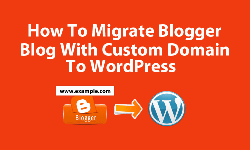 How To Migrate Custom Domain Blogger Blog To WordPress 0