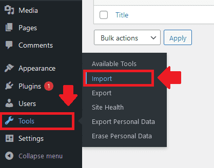 Login to WordPress admin Section. Go ahead and click "Tools" from the sidebar. Click "Import".