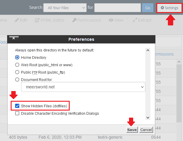 Click "Settings" located at your top-right corner. Tick the "Show Hidden Files (dotfiles)". Click "Save".