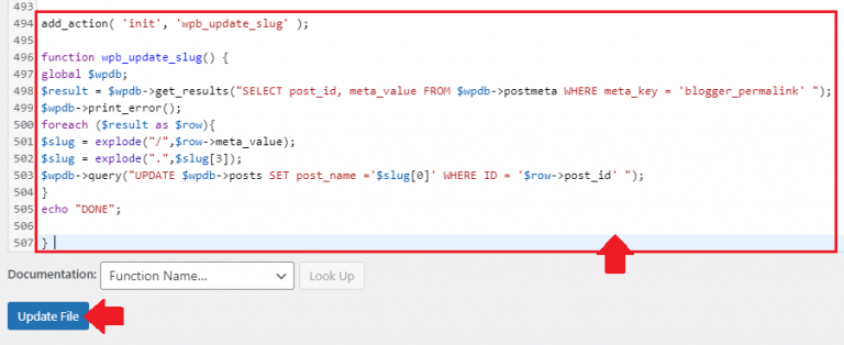 Paste the code into the bottom of the “functions.php” and click the “Update File”.