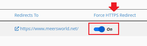 Turn On the "Force HTTPS Redirect".  Now open your website URL with and without HTTPS