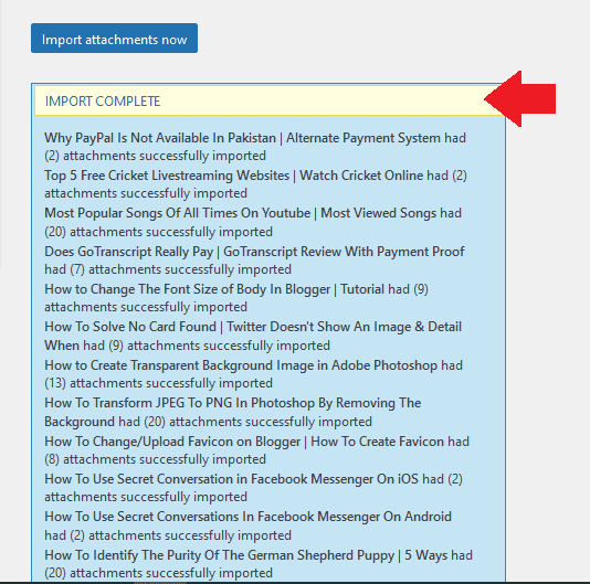 showing the number of attachments(images) for each post successfully imported. 