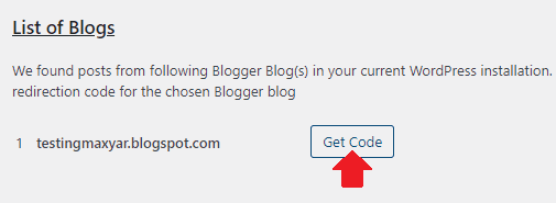 The plugin will list your Blogger blog. Click the "Get Code".