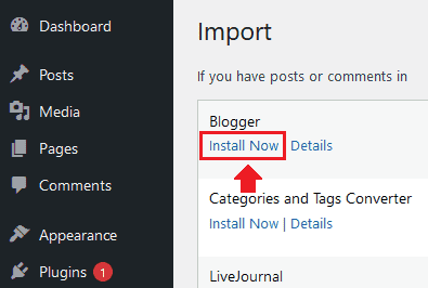 On the Import page under the Blogger section click the "Install Now" link