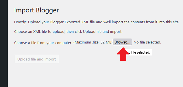 On the Import Blogger page go ahead and click the "Browse" button to load the back up file of your Blogger blog. 