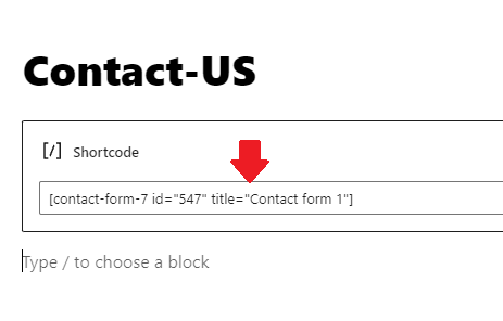 Paste the Shortcode inside the box. 