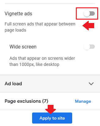 Now go to "Vignette ads" and drag its slider towards your left to turn it off. The "Wide screen" option will be turned-off automatically. Click "Apply to site".