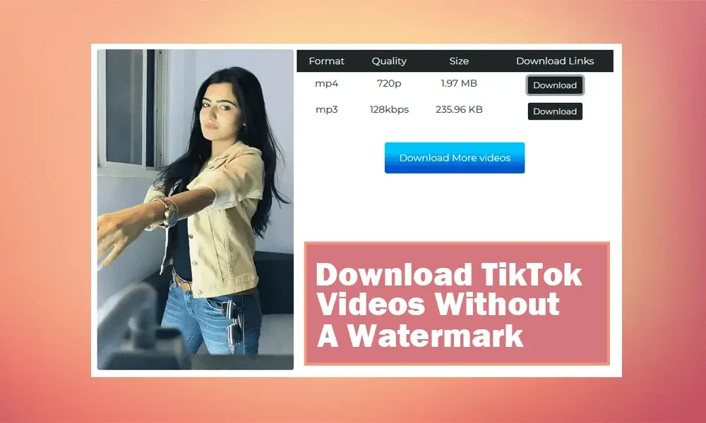 Free Download TikTok Videos Online Without a Watermark