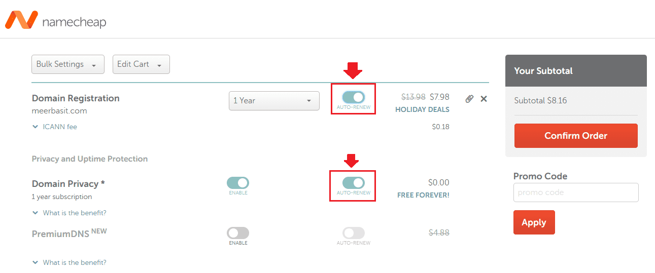 Turn-On "AUTO-RENEW" slider for Domain Registration and Domain Privacy*. Turn-On "AUTO-RENEW" slider for Domain Registration and Domain Privacy*.