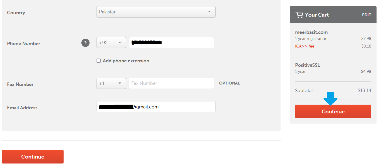 Once you fill the information click "Continue" Once you fill the information click "Continue"