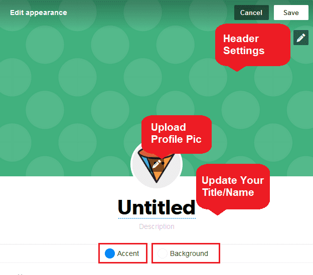 You can edit Header, Profile Picture, Title, Accent Color, and Background.. Click "Save" to update your appearance settings.