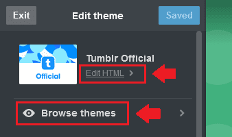 Theme Settings in Tumblr Click "Edit HTML". Browse Themes allows you to pick a theme for you, as shown in the next step.