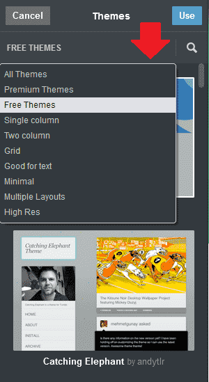 Tumblr offers both free and paid themes Tumblr offers plenty of themes other than official Tumblr theme like Premium Themes, Free Themes, Single Column Themes, Single Column Themes, Minimal Themes, Multiple Layouts Themes, etc.