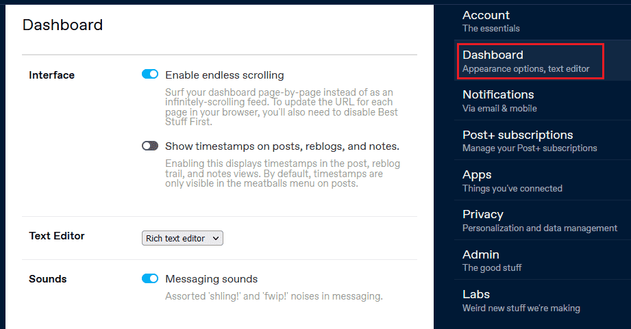 Enable Endless scrolling, Show timestamps on posts, reblogs, and notes". Text Editor options allow you to pick your desired text editor for writing your posts. 