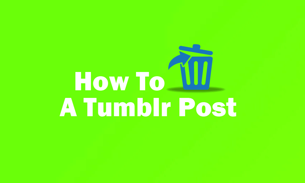 how to delete a post in tumblr featured