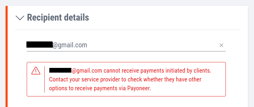 Example@gmail.com cannot receive payments initiated by clients. Contact your service provider to check whether they have other options to receive payments via Payoneer.