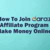 How To Join Daraz Affiliate Program & Make Money Online featured