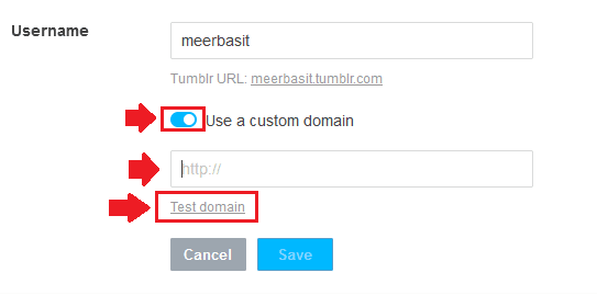 enable Use a custom domain Drag the slider towards your right to turn-on the "Use a custom domain" option.In the custom-domain (http://) Text Box type your custom domain URL without "http://".