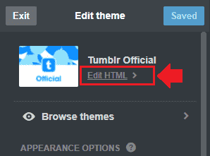 Click "Edit HTML" link to open the code of your existing Tumblr theme.