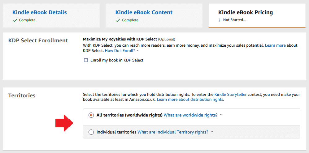 If you want to enroll in KDP Select tick the "Enroll my book in KDP Select" checkbox. Select Territories.