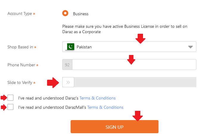 Choose Daraz MallSeller account. Choose the location of your store. Enter your active Phone (Mobile) Number. Tick the "Terms & Conditions". Once you drag "Slide to Verify" it will send a verification code to your phone number