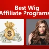 Best Hair Wig Affiliate Programs To Make Money Online featured
