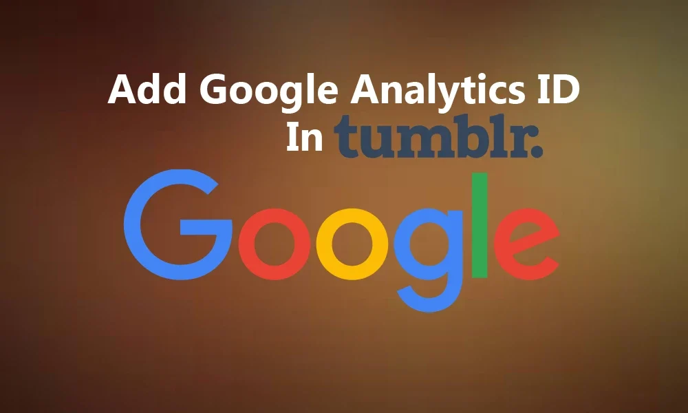 How To Link Tumblr With Google Analytics 4 | Measurement ID