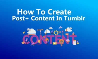 How To Create/Publish Post+ Content In Tumblr featured