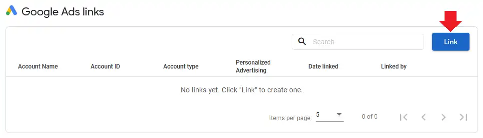 Click on the Link button to create a new link to your Google Ads account. 