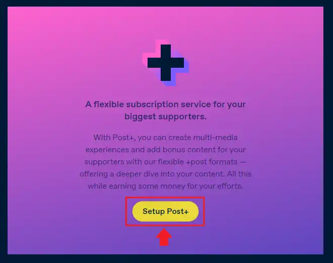 Click Setup Post+ to begin the process.