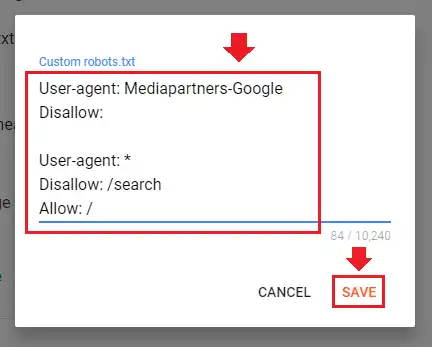 Paste the code of Custom robot.txt in the textarea. The code is given above.Click SAVE.