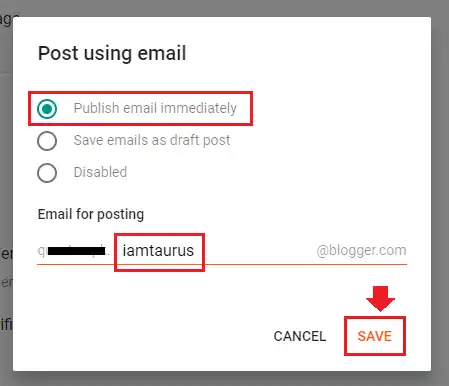 My secretWords are "iamtaurus". The complete email address will be like "qe....k.iamtaurus@blogger.com". Once you choose a Publishing option and enter secretWords, click Save. 