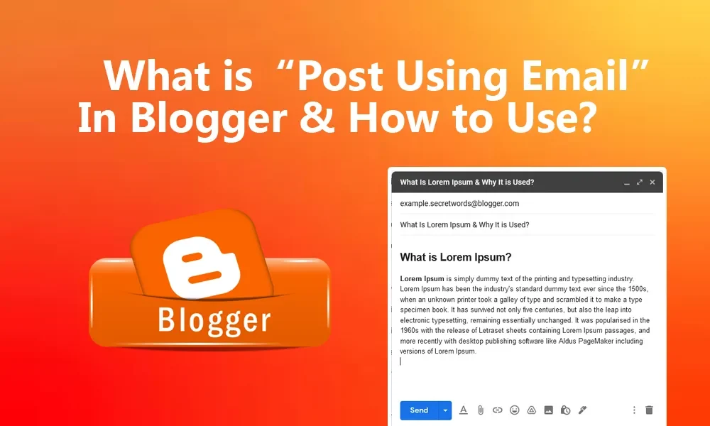 What is Post Using Email in Blogger & How to Set Up?