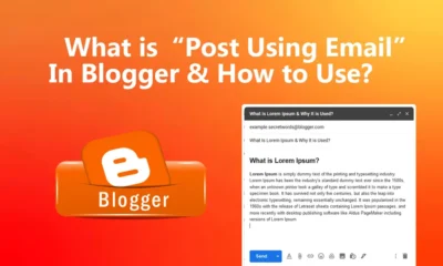 What is Post Using Email in Blogger & How It Works?